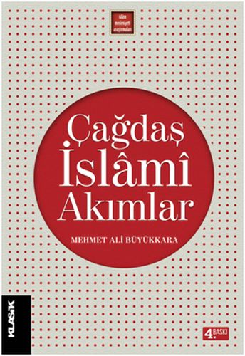 Çağdaş İslami Akımlar %12 indirimli Mehmet Ali Büyükkara