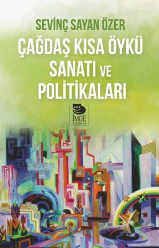 Çağdaş Kısa Öykü Sanatı Ve Politikaları %10 indirimli Sevinç Sayan Öze