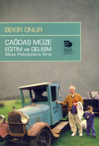 Çağdaş Müze Eğitim ve Gelişim Müze Psikolojisine Giriş %10 indirimli B