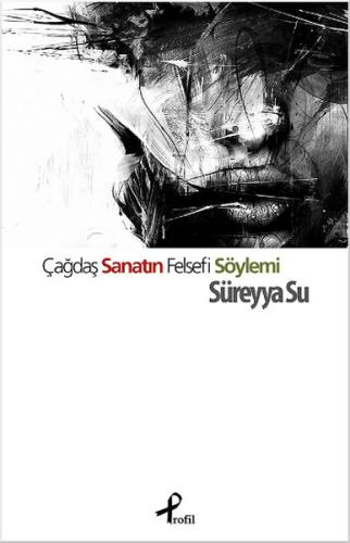 Çağdaş Sanatın Felsefe Söylemi Süreyya Su