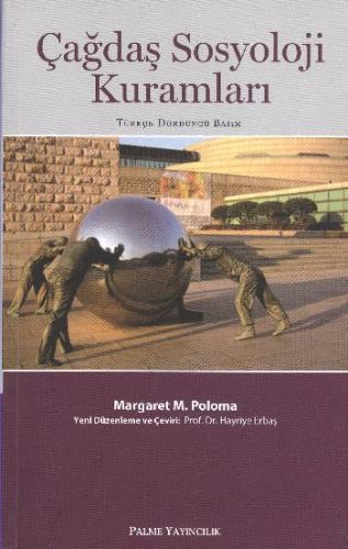 Çağdaş Sosyoloji Kuramları %20 indirimli Margaret M. Poloma