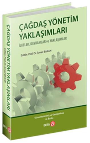 Çağdaş Yönetim Yaklaşımları %3 indirimli İ. Bakan