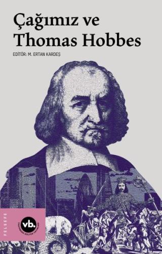 Çağımız ve Thomas Hobbes %20 indirimli M. Ertan Kardeş