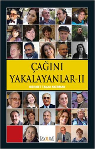 Çağını Yakalayanlar II Mehmet Tanju Akerman