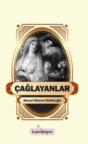 Çağlayanlar Ahmet Hikmet Müftüoğlu