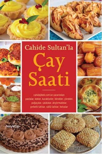 Cahide Sultanla Çay Saati Cahide Sultan