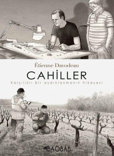 Cahiller: Karşılıklı Bir Aydınlanmanın Hikayesi %13 indirimli Etienne 