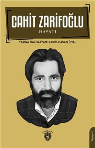 Cahit Zarifoğlu Hayatı %25 indirimli Kasım Hasan Ünal