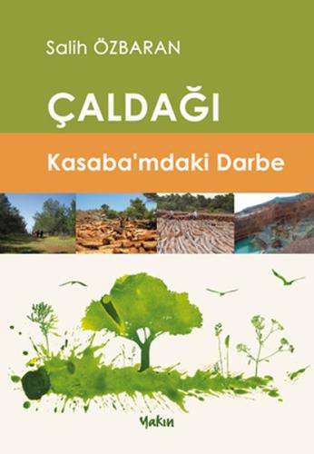 Çaldağı - Kasaba’mdaki Darbe %30 indirimli Salih Özbaran