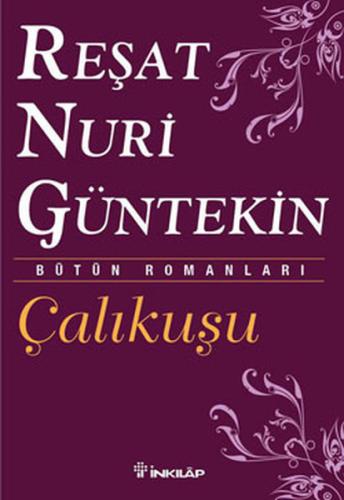 Çalıkuşu %15 indirimli Reşat Nuri Güntekin