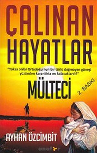 Çalınan Hayatlar Ayhan Özcimbit