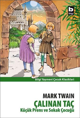 Çalınan Taç - Küçük Prens ve Sokak Çocuğu %15 indirimli Mark Twain