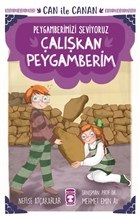 Çalışkan Peygamberim - Can İle Canan Peygamberimizi Seviyoruz %15 indi