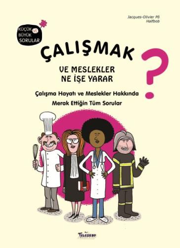 Çalışmak ve Meslekler Ne İşe Yarar? %10 indirimli Jacques-Olivier Po