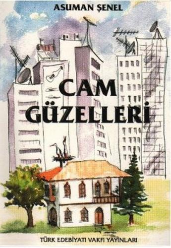 Cam Güzelleri Asuman Şenel