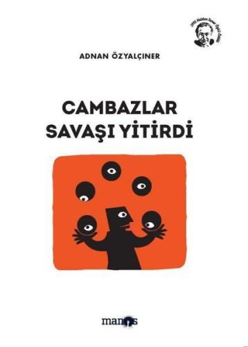 Cambazlar Savaşı Yitirdi %10 indirimli Adnan Özyalçıner