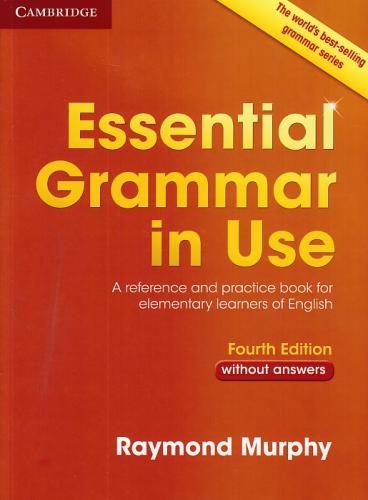 Cambridge Essential Grammar in Use Without Answers(Kırmızı) Raymond Mu