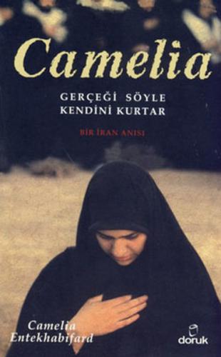 Camelia Gerçeği Söyle Kendini Kurtar %14 indirimli Camelia Entekhabifa