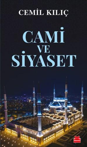 Cami ve Siyaset %14 indirimli Cemil Kılıç