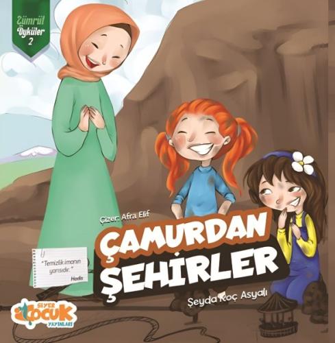 Çamurdan Şehirler Zümrüt Öyküler 2 Şeyda Koç Asyalı