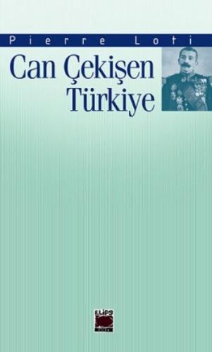 Can Çekişen Türkiye Pierre Loti