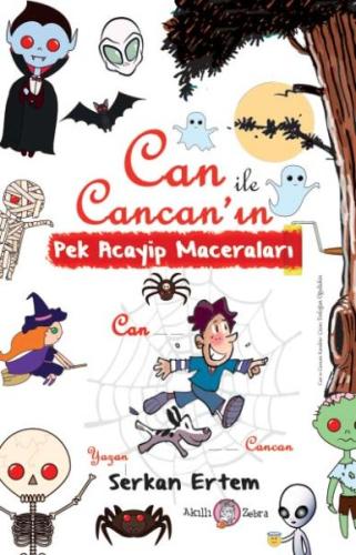 Can ile Cancan’ın Pek Acayip Maceraları Serkan Ertem