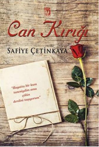 Can Kırığı Safiye Çetinkaya