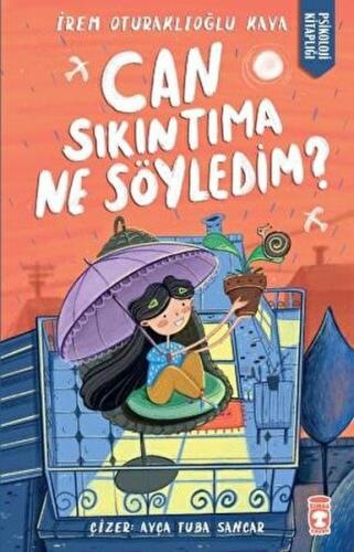 Can Sıkıntıma Ne Söyledim? %15 indirimli İrem Oturaklıoğlu Kaya