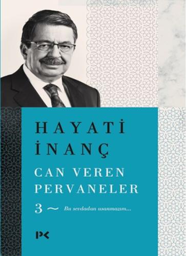 Can Veren Pervaneler - 3 %17 indirimli Hayati İnanç