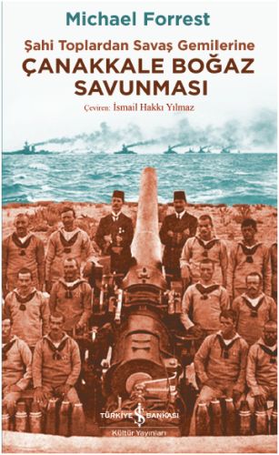 Çanakkale Boğaz Savunması %31 indirimli Michael Forrest