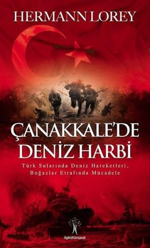 Çanakkale’de Deniz Harbi %33 indirimli Hermann Lorey