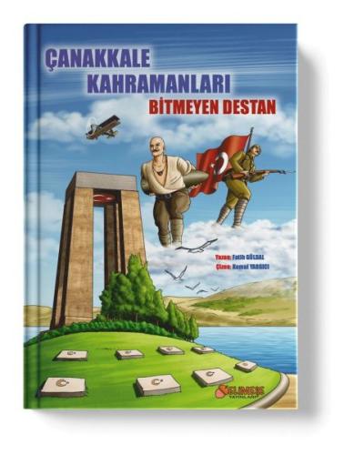 Çanakkale Kahramanları Bitmeyen Destan Fatih Güldal