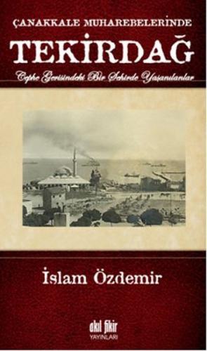 Çanakkale Muharebelerinde Tekirdağ %12 indirimli İslam Özdemir