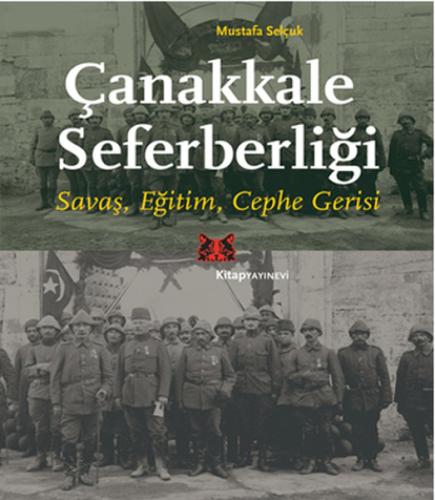 Çanakkale Seferberliği %13 indirimli Mustafa Selçuk