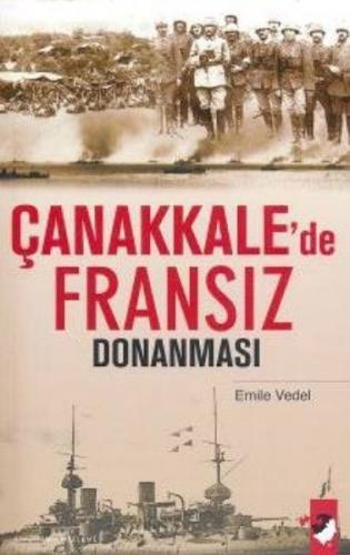 Çanakkalede Fransız Donanması %22 indirimli Emile Vedel