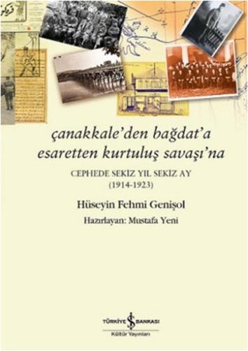 Çanakkale'den Bağdat'a Esaretten Kurtuluş Savaşı'na %31 indirimli Hüse