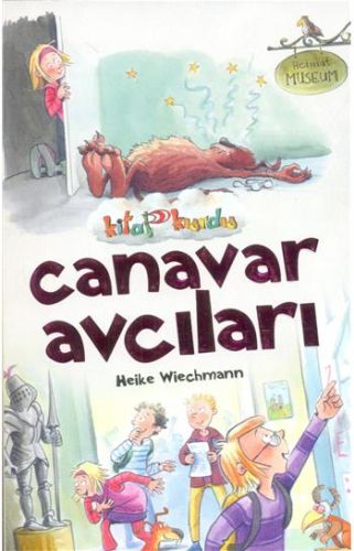 Canavar Avcıları - Kitap Kurdu Heike Wiechmann