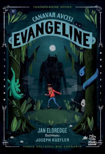 Canavar Avcısı Evangeline %12 indirimli Jan Eldredge