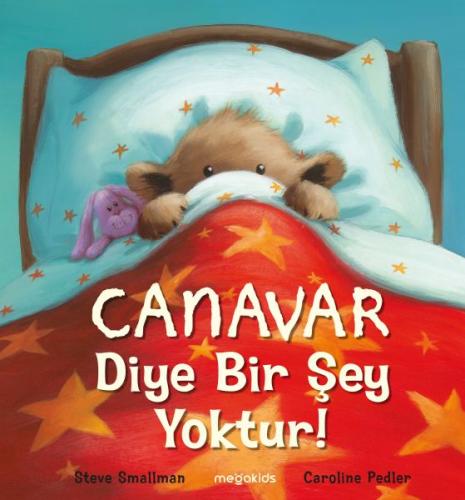 Canavar Diye Bir Şey Yoktur! Steve Smallman