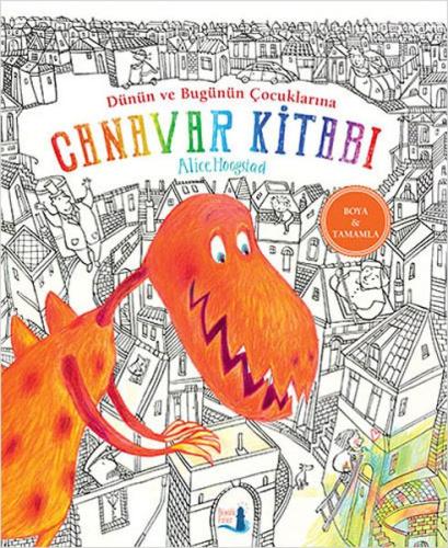 Canavar Kitabı (Ciltli) %10 indirimli Alice Hoogstad