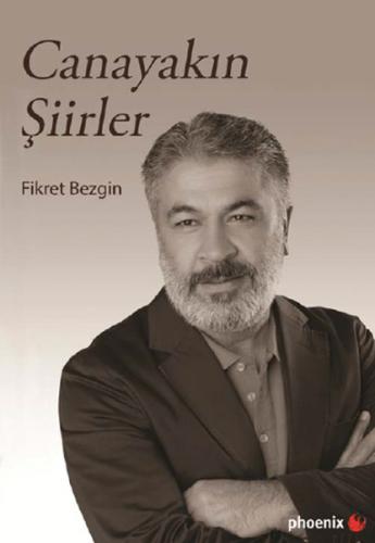 Canayakın Şiirler %14 indirimli Fikret Bezgin