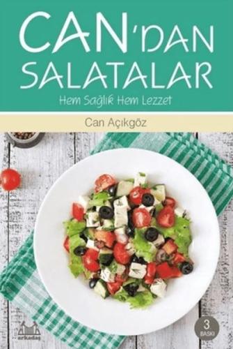 Can'dan Salatalar Hem Sağlık Hem Lezzet Can Açıkgöz