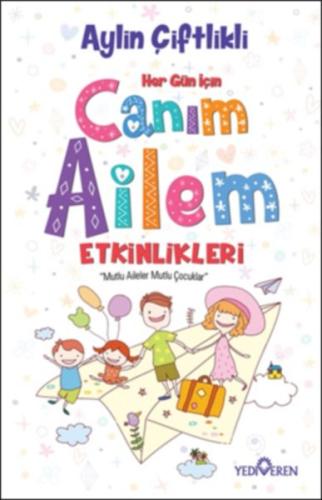 Canım Ailem Etkinlikleri %20 indirimli Aylin Çiftlikli