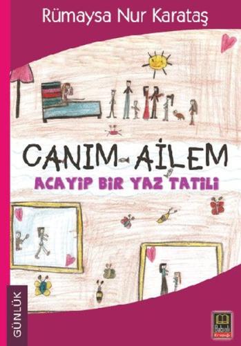 Canım Ailem Rümeysa Nur Karataş