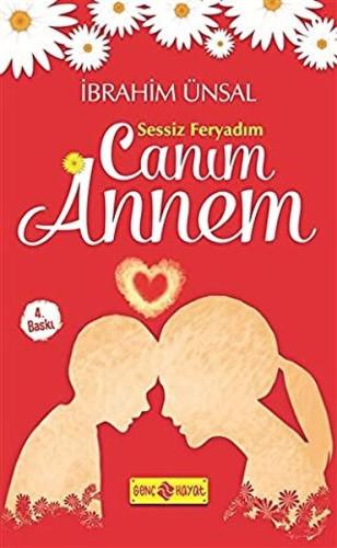 Canım Annem %20 indirimli İbrahim Ünsal