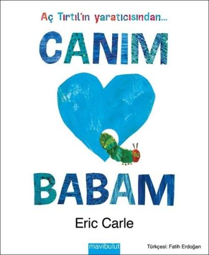 Canım Babam %20 indirimli Eric Carle