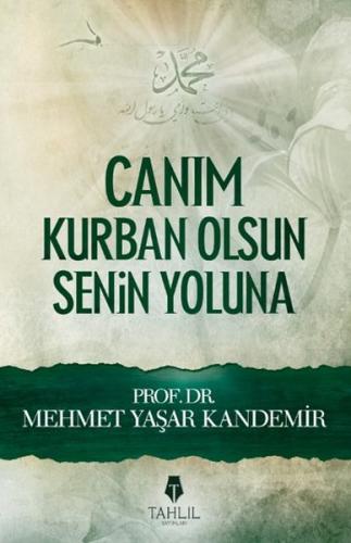 Canım Kurban Olsun Senin Yoluna %17 indirimli M. Yaşar Kandemir