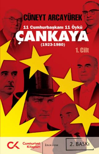 Çankaya (1923-1980) Birinci Cilt 11 Cumhurbaşkanı 11 Öykü %12 indiriml