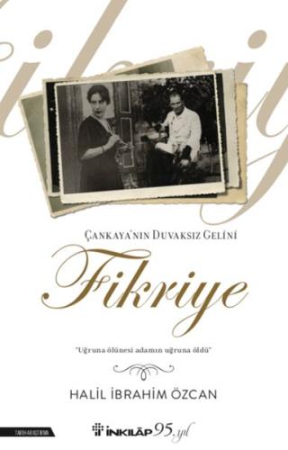 Çankaya'nın Duvaksız Gelini Fikriye %15 indirimli Halil İbrahim Özcan