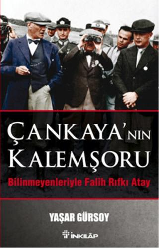 Çankaya'nın Kalemşörü Bilinmeyenlerle Fatih Rıfkı Atay %15 indirimli Y